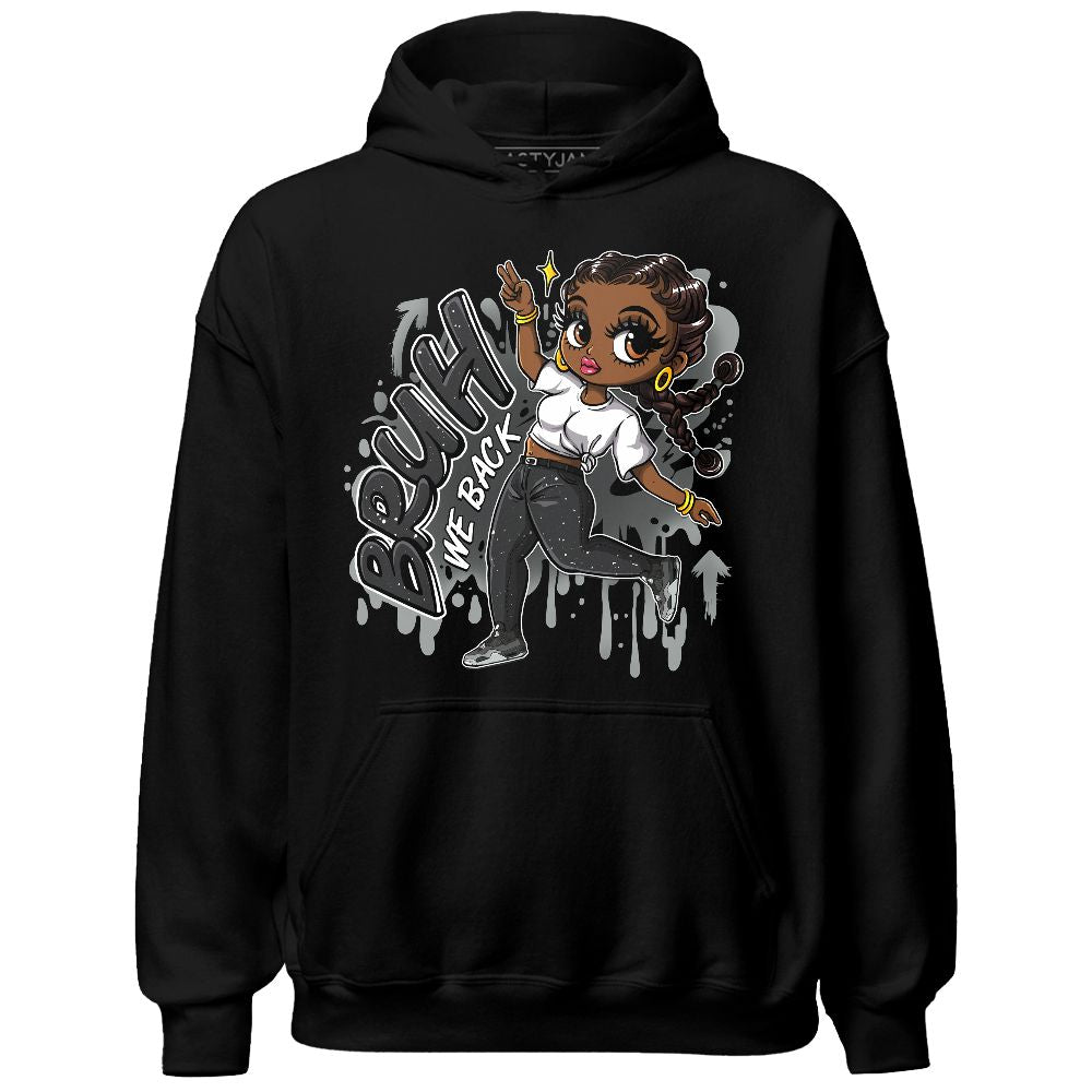 Fear 4s NastyJamz Hoodie Match Bruh We Back Girl