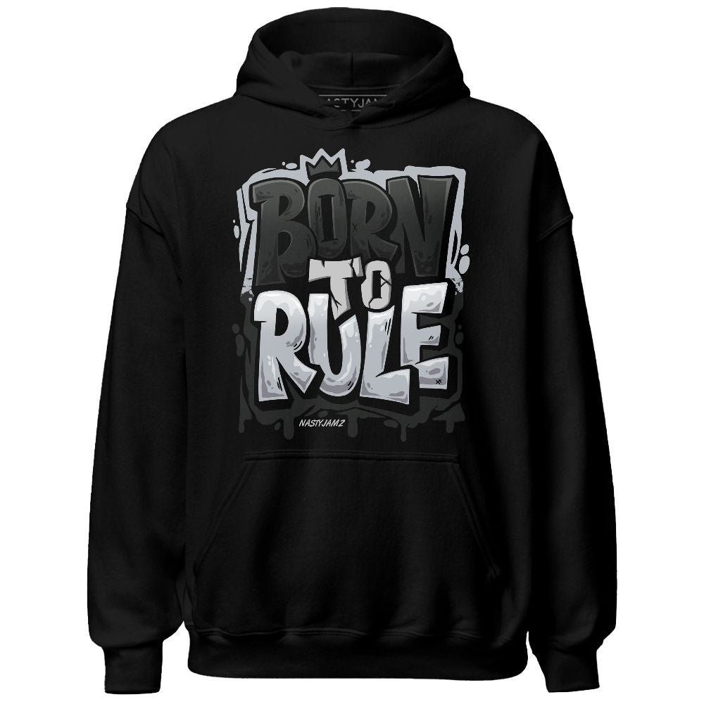 Black Cement 3s NastyJamz Hoodie Match Born To Rule