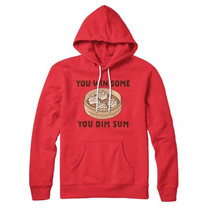 You Win Some, You Dim Sum Hoodie